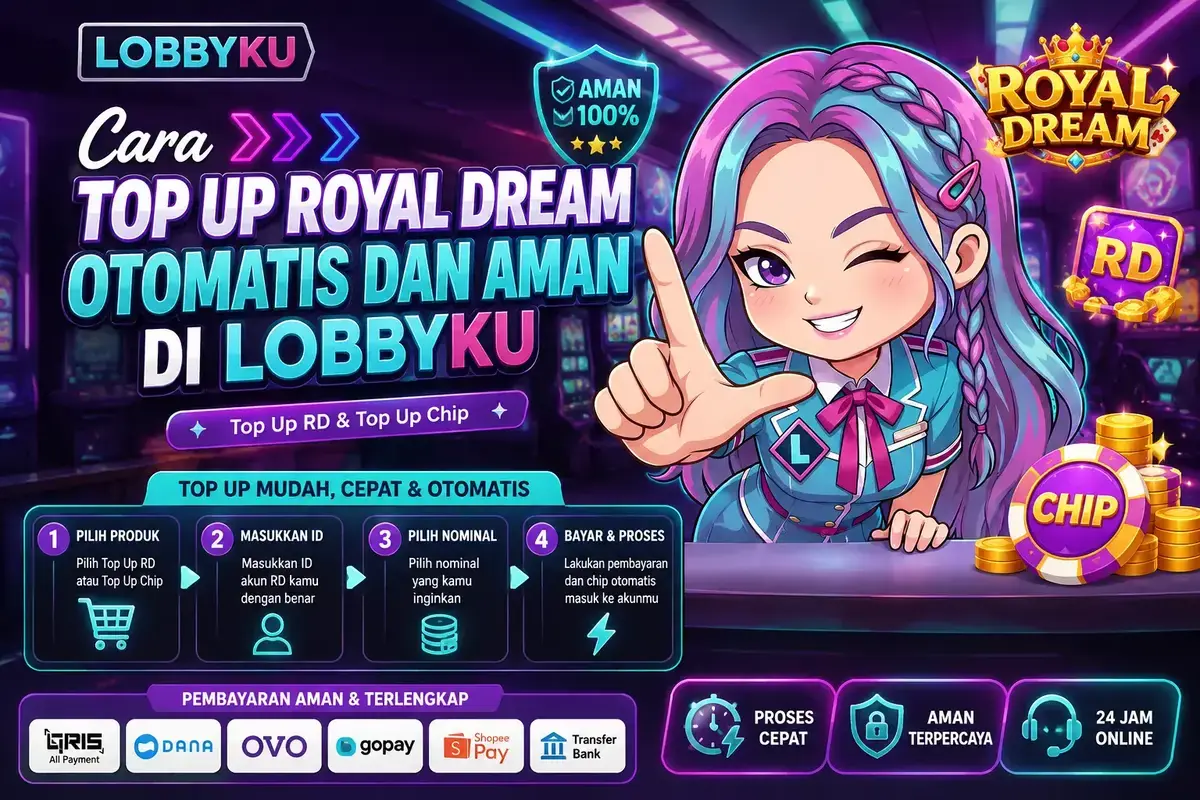 Cara Top Up Royal Dream Otomatis dan Aman di Lobbyku